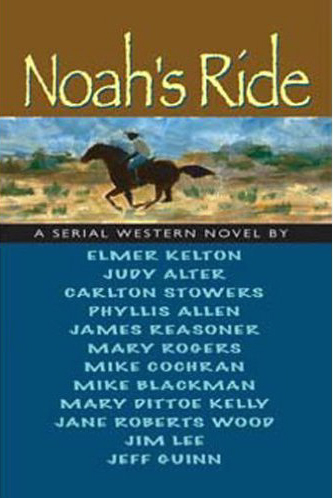 Noah's Ride by Elmer Kelton et al